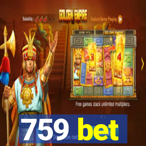 759 bet